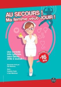 Au secours ! Ma femme veut jouir